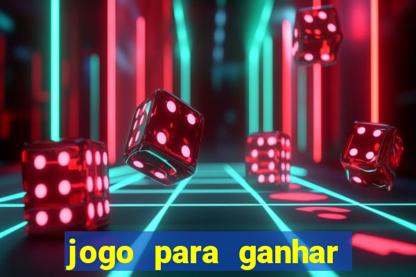 jogo para ganhar dinheiro sem depositar nada